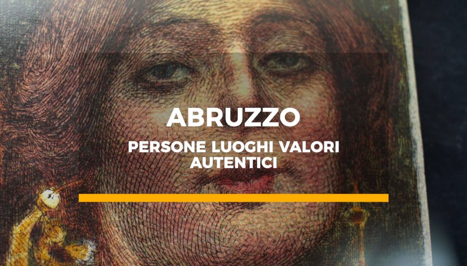 Essere autentici è “in” nei Borghi d’Abruzzo