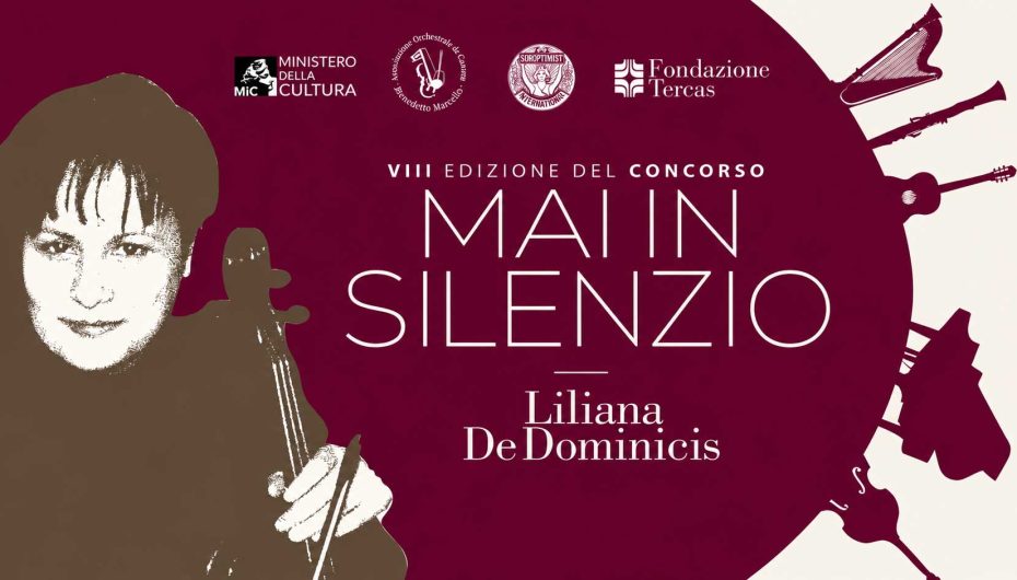 VIII EDIZIONE DEL CONCORSO “MAI IN SILENZIO – LILIANA DE DOMINICIS”