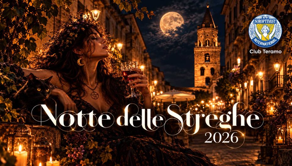 Notte delle Streghe 2026 Soroptimist International Club Teramo